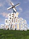 Sex, Drugs & Bicycles