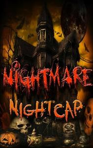 Nightmare Nightcap