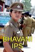 Bhavani IPS