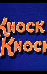 Knock Knock