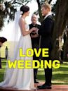 Love, Wedding, Marriage