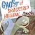 Ghost of Dragstrip Hollow