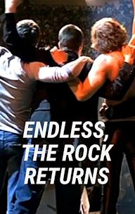 Endless, the Rock Returns