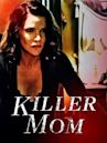 Killer Mom