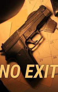 No Exit