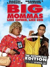 Big Mommas: Like Father, Like Son