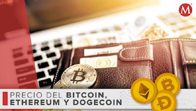 Precio del bitcoin, ethereum y dogecoin HOY | 27 de mayo de 2024