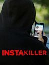 Instakiller