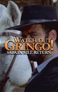 Watch out Gringo! Sabata Will Return