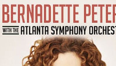 Spotlight: BERNADETTE PETERS at Atlanta Symphony Hall