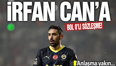 İrfan Can'a bol 0'lı sözleşme! Anlaşma yakın...