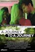 A Journey to a Journey | Drama, Mystery, Sci-Fi