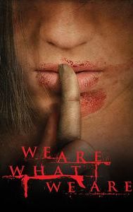 We Are What We Are (2010 film)