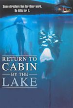 Return to Cabin by the Lake (TV Movie 2001) - Filming & production - IMDb