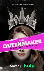 Queenmaker: The Making of an It Girl