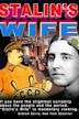 Stalin's Wife