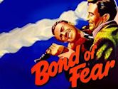 Bond of Fear