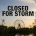 Closed for Storm