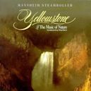 Yellowstone: The Music of Nature