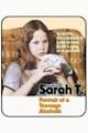 Sarah T.: Portrait of a Teenage Alcoholic