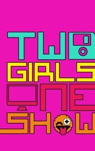 Two Girls One Show