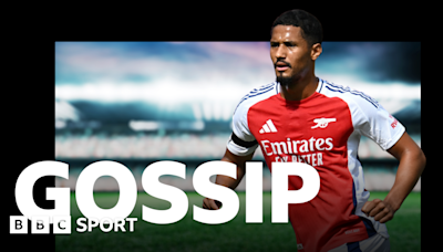 Football gossip: Saliba, Romero, Chukwuemeka, Bade, Davies, Yamal