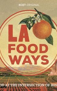LA Foodways
