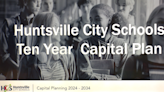 Huntsville City Schools BOE approves 10-year capital plan