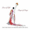 Lover of Life, Singer of Songs - The Very Best of Freddie Mercury Solo