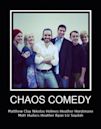 Chaos Comedy Presents