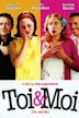 Toi et moi (film)