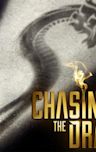 Chasing the Dragon (film)