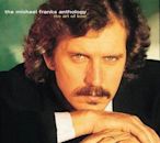 Michael Franks Anthology: The Art of Love