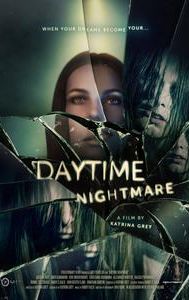 Daytime Nightmare