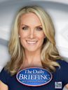 The Daily Briefing With Dana Perino