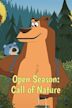 Open Season: Call of Nature