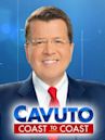 Cavuto: Coast to Coast