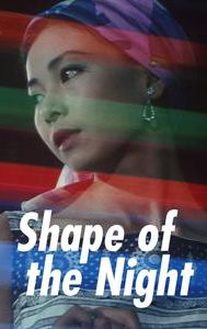 Shape of the Night