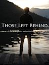 Those Left Behind