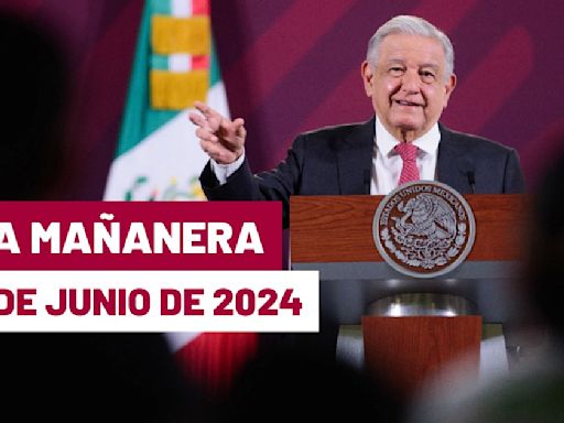 La 'Mañanera' hoy en vivo de López Obrador: Temas de la conferencia del 3 de junio de 2024