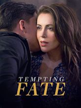Tempting Fate (2019) - Rotten Tomatoes