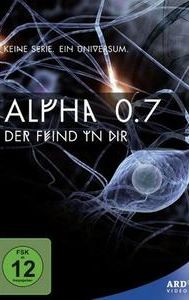 Alpha 0.7 – Der Feind in dir