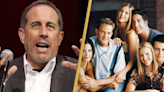 Jerry Seinfeld throws shade at Friends for 'stealing his characters'