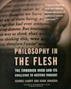 Philosophy in the Flesh: The Embodied Mind and its Challenge to Western Thought