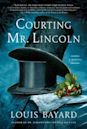 Courting Mr. Lincoln