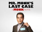 Mr. Monk's Last Case: A Monk Movie