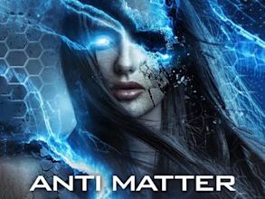 Anti Matter (2017 film)