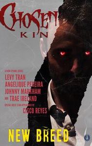 Chosen Kin Origins: New Breed