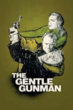 ‎The Gentle Gunman (1952) directed by Basil Dearden • Reviews, film ...