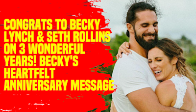 Congrats to Becky Lynch & Seth Rollins on 3 Wonderful Years! #WWE #BeckyLynch #SethRollins